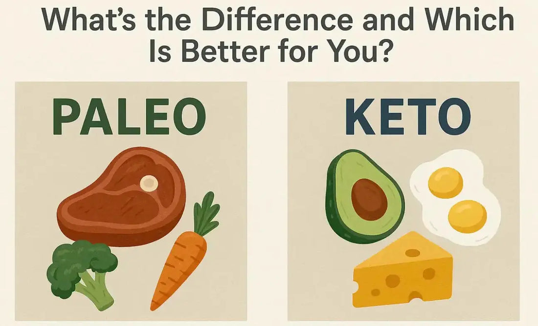 Paleo vs. Keto: What’s the Difference and Which Is Better for You?